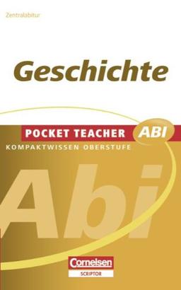 Pocket Teacher Abi - Sekundarstufe II: Geschichte