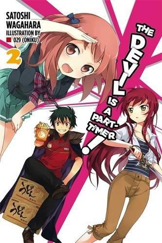 The Devil Is a Part-Timer!, Vol. 2 (light novel)