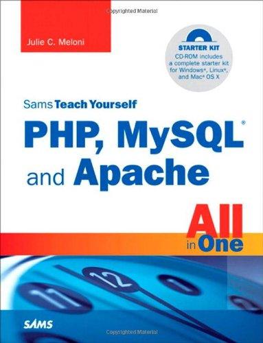 Sams Teach Yourself PHP, MySQL and Apache All in One (Sams Teach Yourself All in One)