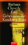 Das Geheimnis der Kaschmir-Rose