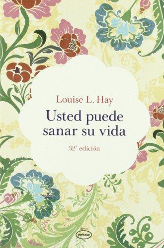 Usted puede sanar su vida (Vintage)