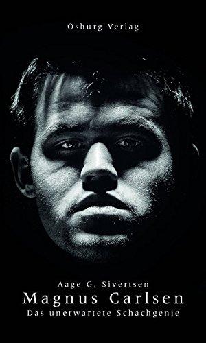 Magnus Carlsen: Das unerwartete Schachgenie