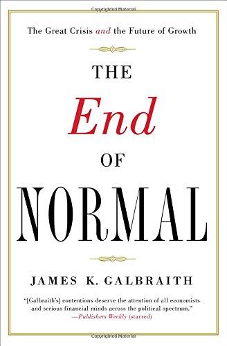 The End of Normal: The Great Crisis and the Future of Growth