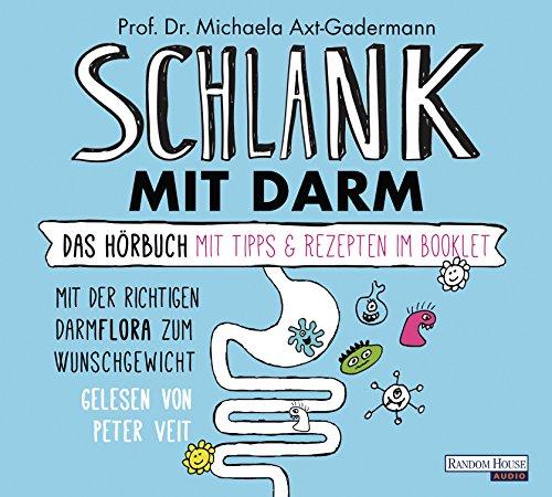 Schlank mit Darm: Das Hörbuch