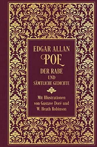 Der Rabe und sämtliche Gedichte: Leinen mit Goldprägung