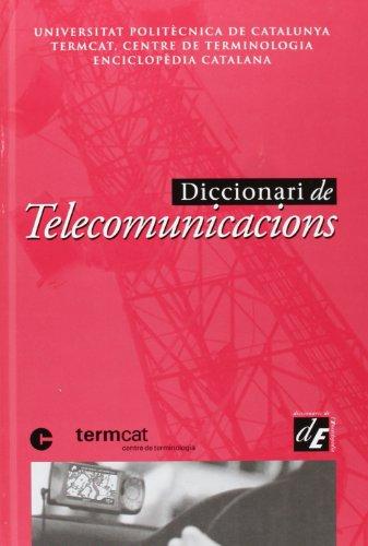 Diccionari de telecomunicacions (Diccionaris Temàtics, Band 1)