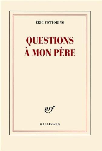 Questions à mon père