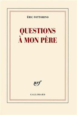 Questions à mon père