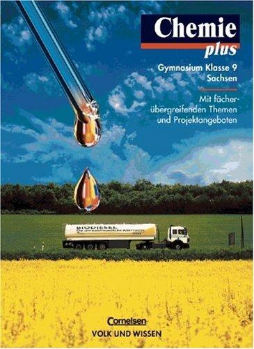 Chemie plus - Gymnasium Sachsen - Vergriffene Ausgabe: Chemie plus, Lehrbuch, Ausgabe Gymnasium Sachsen