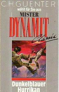 Dunkelblauer Hurrikan (Pabel-Taschenbücher. Mr. Dynamit Classic)