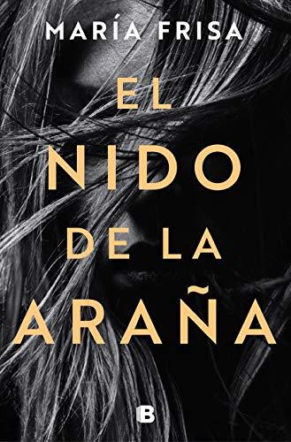 El nido de la araña (La Trama)