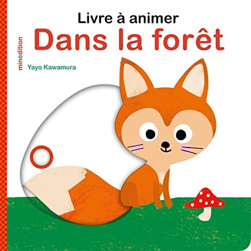 Dans la forêt : livre à animer