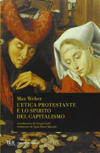 L'etica protestante e lo spirito del capitalismo