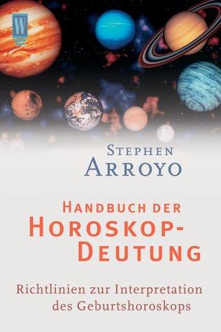 Handbuch der Horoskop-Deutung