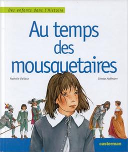 Au temps des mousquetaires