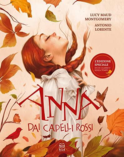 Anna dai capelli rossi. Ediz. a colori (Libri illustrati)