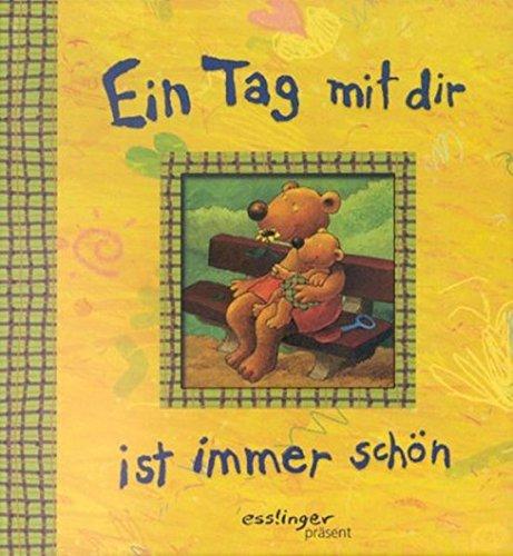 Ein Tag mit dir ist immer schön