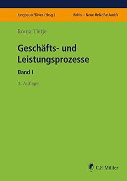 Geschäfts- und Leistungsprozesse I (Prüfungsvorbereitung ReNo neu)