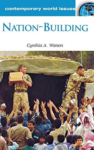 Nation-Building: A Reference Handbook (Contemporary World Issues)