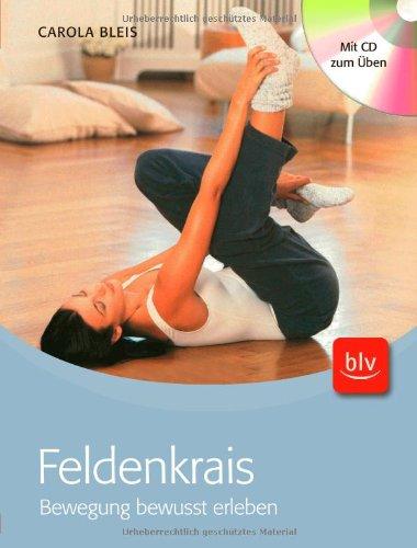 Feldenkrais: Bewegung bewusst erleben