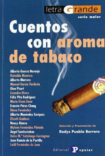 Cuentos con aroma de tabaco (Letra Grande. Serie Maior, Band 13)