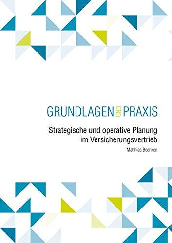 Strategische und operative Planung im Versicherungsvertrieb: Grundlagen und Praxis