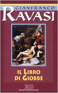 Il libro di Giobbe. Ciclo di conferenze (Milano, Centro Culturale S. Fedele) (Conversazioni bibliche, Band 81)