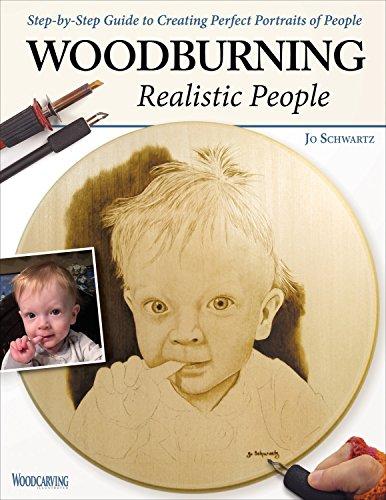 Woodburning Realistic People: Step-by-Step Guide to Creating Perfect Portraits of People