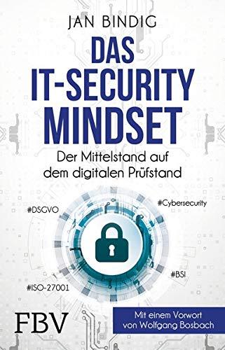 Das IT-Security Mindset: Der Mittelstand auf dem digitalen Prüfstand