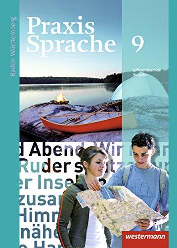 Praxis Sprache - Ausgabe 2015 für Baden-Württemberg: Schülerband 9