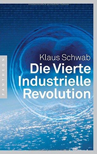 Die Vierte Industrielle Revolution