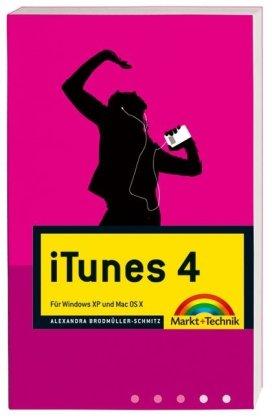 iTunes 4: Für Windows XP und Mac OS X (Macintosh Bücher)