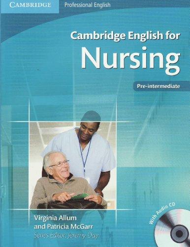 Cambridge English for Nursing - Pre-Intermediate: Student's Book + 2 Audio-CDs