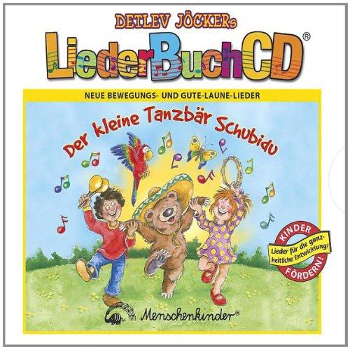 Der Kleine Tanzbär Schubidu (LiederBuchCD)