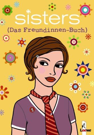 sisters - Das Freundinnen-Buch (Laura)