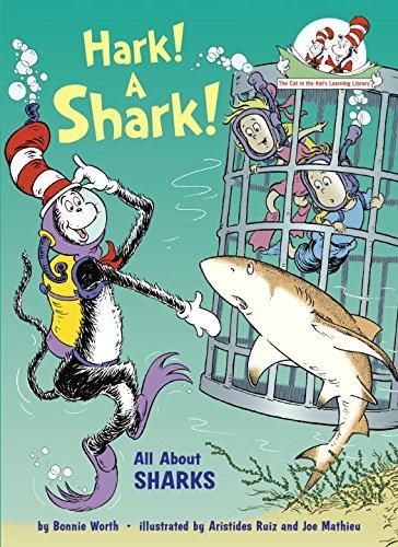 Hark! A Shark!: All About Sharks (Cat in the Hat's Learning Library)