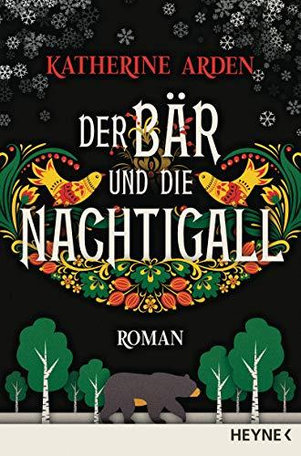 Der Bär und die Nachtigall: Roman