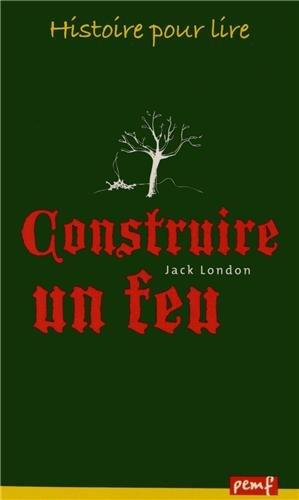 Construire un feu