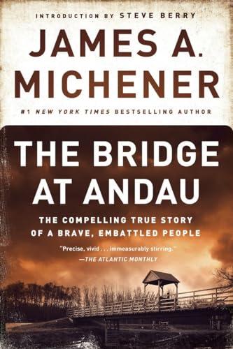 The Bridge at Andau: The Compelling True Story of a Brave, Embattled People