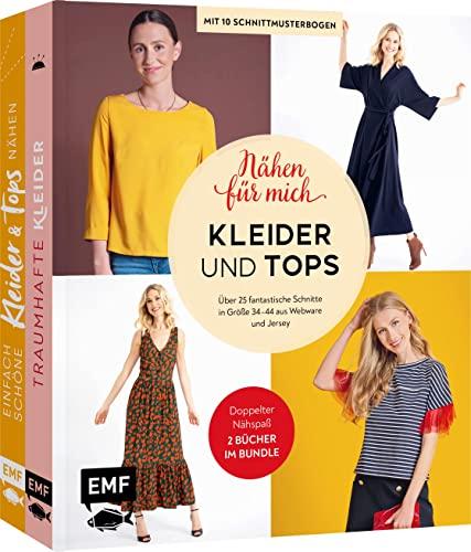 Nähen für mich – Kleider und Tops: Über 25 fantastische Schnitte in Größe 34–44 aus Webware und Jersey – Doppelter Nähspaß: 2 Bücher im Bundle mit 10 Schnittmusterbogen