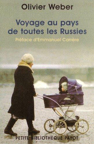 Voyage au pays de toutes les Russies