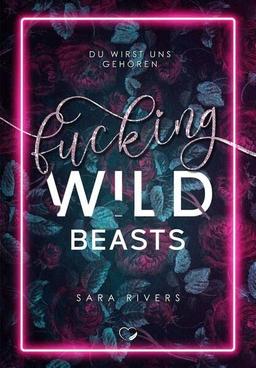 Fucking Wild Beasts: Du wirst uns gehören (Dark Reverse Harem)