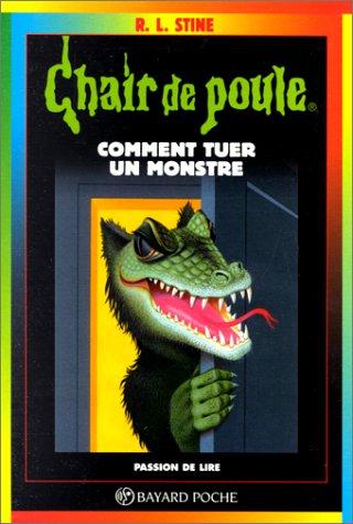 COMMENT TUER UN MONSTRE. 3ème édition