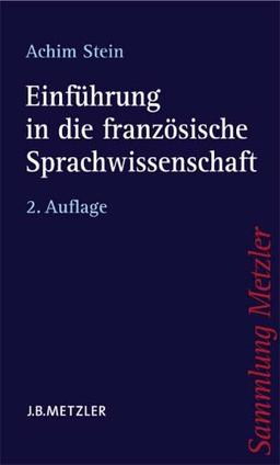 Einführung in die französische Sprachwissenschaft