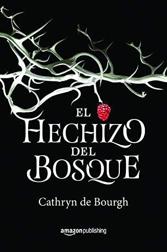 El hechizo del bosque