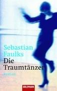 Die Traumtänzer. Roman