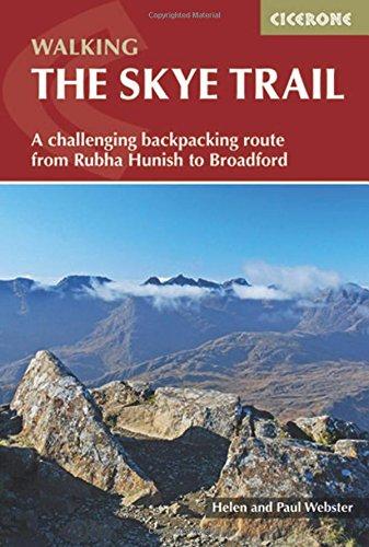 The Skye Trail: A challenging backpacking route from Rubha Hunish to Broadford (Cicerone Walking Guides)