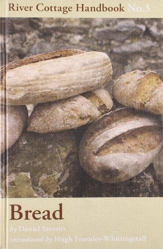 Bread: River Cottage Handbook No. 3