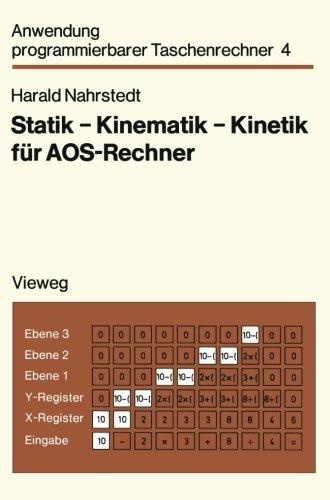 Statik - Kinematik - Kinetik für Aos-Rechner (Anwendung programmierbarer Taschenrechner)