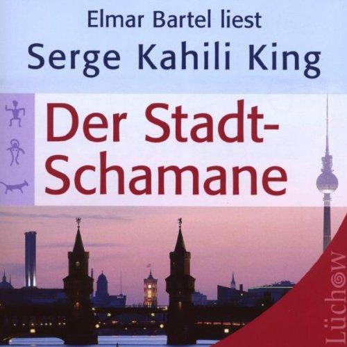 Der Stadt-Schamane